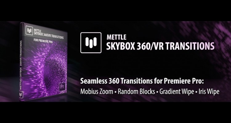 360度動画に最適化されたトランジションを行うPremiereプラグイン「SkyBox 360/VR Transitions」